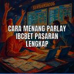 Cara Menang Parlay Ibcbet dengan analisis statistik